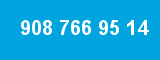 908 766 95 14 908 766 95 14